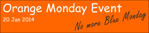 Orange Monday Event - NO More Blue Monday